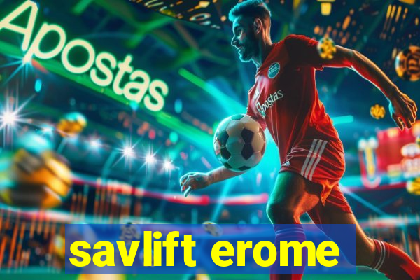 savlift erome